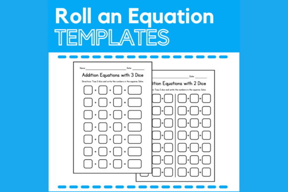 Fun Math Warm-Ups: Roll an Equation Blank Templates